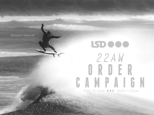 2022 AW LSD SURFBOARDS オーダーキャンペーン開催中!