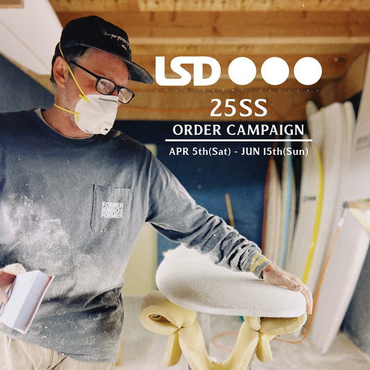 2025 SS LSD SURFBOARDS ORDER CAMPAIGN のお知らせ