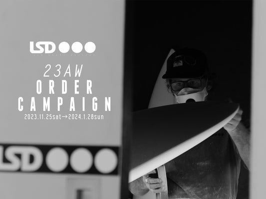 2023 AW LSD SURFBOARDS ORDER CAMPAIGN